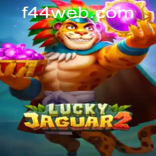 Unveiling the Excitement of Luckyjaguar2 on F44.com